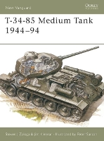 Book Cover for T-34-85 Medium Tank 1944–94 by Steven J Author Zaloga