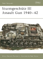 Book Cover for Sturmgeschütz III Assault Gun 1940–42 by Hilary Doyle, Tom Jentz