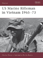 Book Cover for US Marine Rifleman in Vietnam 1965–73 by Charles D. Melson