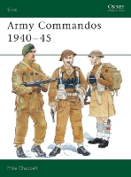 Book Cover for Army Commandos 1940–45 by Mike Chappell