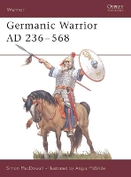 Book Cover for Germanic Warrior AD 236–568 by Simon MacDowall