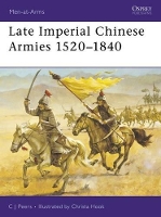 Book Cover for Late Imperial Chinese Armies 1520–1840 by CJ Peers