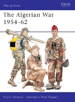 Book Cover for The Algerian War 1954–62 by Martin Windrow