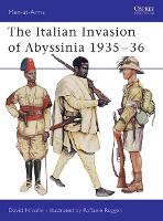 Book Cover for The Italian Invasion of Abyssinia 1935–36 by Dr David Nicolle