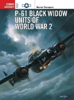 Book Cover for P-61 Black Widow Units of World War 2 by Warren Author Thompson