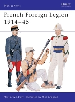 Book Cover for French Foreign Legion 1914–45 by Martin Windrow