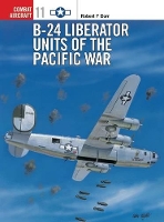 Book Cover for B-24 Liberator Units of the Pacific War by Robert F Dorr