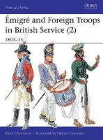 Book Cover for Émigré and Foreign Troops in British Service (2) by René Author Chartrand