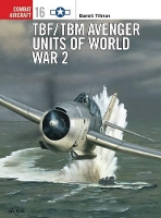 Book Cover for TBF/TBM Avenger Units of World War 2 by Barrett Tillman