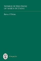 Book Cover for Women in the Prose of María de Zayas by Eavan O'Brien