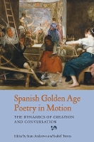 Book Cover for Spanish Golden Age Poetry in Motion by Isabel Torres