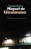 Book Cover for A Companion to Miguel de Unamuno by Alison Sinclair, C Alex Longhurst