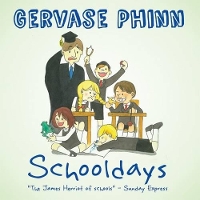 Book Cover for Schooldays: Best Days of Our Lives by Gervase Phinn