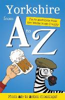 Book Cover for Yorkshire from A to Z by Adrian Braddy