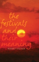 Book Cover for The Festivals and Their Meaning by Rudolf Steiner