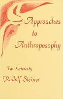 Book Cover for Approaches to Anthroposophy by Rudolf Steiner