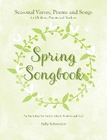 Book Cover for Spring Songbook by Sally Schweizer