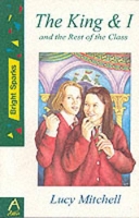 Book Cover for The King and I and the Rest of the Class by Lucy Mitchell