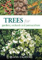 Book Cover for Trees for Gardens, Orchards and Permaculture by MARTIN CRAWFORD