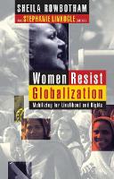 Book Cover for Women Resist Globalization by Sheila Rowbotham