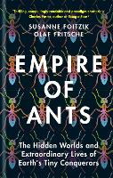 Book Cover for Empire of Ants by Olaf Fritsche, Susanne Foitzik