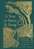 Book Cover for A Year in Story and Song by Lia Leendertz