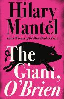 Book Cover for The Giant, O'Brien by Hilary Mantel