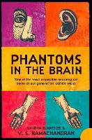 Book Cover for Phantoms in the Brain by V. S. Ramachandran, Sandra Blakeslee, Dr. Oliver Sacks