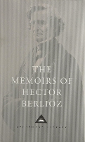 Book Cover for The Memoirs of Hector Berlioz by Berlioz
