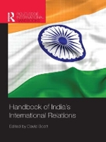 Book Cover for Handbook of India's International Relations by David Scott