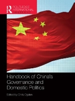 Book Cover for Handbook of China's Governance and Domestic Politics by Chris Ogden