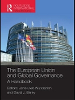 Book Cover for The European Union and Global Governance by JensUwe Wunderlich