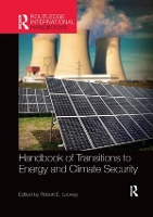 Book Cover for Handbook of Transitions to Energy and Climate Security by Robert Naval Postgraduate School, Monterey, California, USA Looney