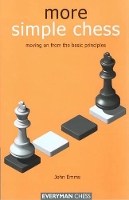 Book Cover for More Simple Chess: Moving on F by John Emms