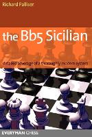 Book Cover for The Bb5 Sicilian by Richard Palliser