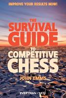 Book Cover for The Survival Guide to Competitive Chess by John Emms