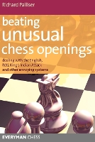 Book Cover for Beating Unusual Chess Openings by Richard Palliser