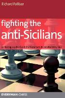 Book Cover for Fighting the Anti-Sicilians by Richard Palliser