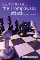 Book Cover for Starting Out: The Trompowsky Attack by Richard Palliser