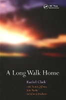 Book Cover for A Long Walk Home by Rachel Clark
