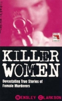 Book Cover for Killer Women by Wensley Clarkson