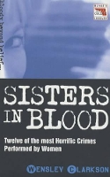 Book Cover for Sisters in Blood by Wensley Clarkson