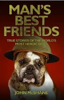 Book Cover for Man's Best Friends by John McShane