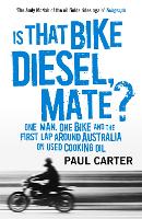 Book Cover for Is that Bike Diesel, Mate? by Paul Carter