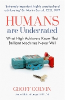 Book Cover for Humans Are Underrated by Geoff Colvin