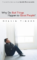 Book Cover for Why Do Bad Things Happen to Good People by Melvin Tinker