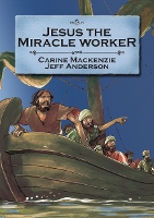 Book Cover for Jesus the Miracle Worker by Carine MacKenzie