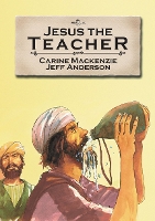 Book Cover for Jesus the Teacher by Carine MacKenzie