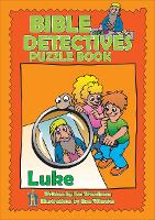 Book Cover for Bible Detectives Luke by Ros Woodman