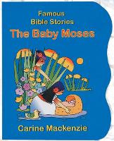Book Cover for Famous Bible Stories the Baby Moses by Carine MacKenzie
